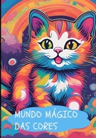 MUNDO MÁGICO DAS CORES: DESENHOS QUE DESPERTAM A IMAGINAÇÃO (Portuguese Edition) B0F1LFKT83 Book Cover