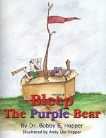 Bleep the Purple Bear 1438919085 Book Cover