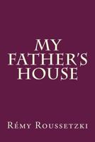 My Father's House 1983570478 Book Cover