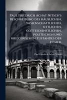 Paul Friedrich Achat Nitsch's Beschreibung Des Hauslichen, Wissenschaftlichen, Sittlichen, Gottesdienstlichen, Politischen Und Kriegerischen Zustandes 1273469631 Book Cover