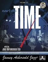 Vol. 123, Now's the Time: Standards with the Joey Defrancesco Trio (Book & CD Set) (Play- a-Long) 1562241621 Book Cover