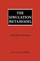 The Simulation Metamodel 0792396480 Book Cover