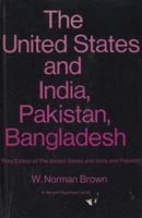 The United States and India, Pakistan, Bangladesh, 0674924479 Book Cover