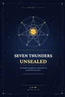 Seven Thunders: The Prophetic Mathematics of Revelation B0G4CXMMHP Book Cover