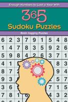 Enough Numbers to Last a Year with 365 Sudoku Puzzles 1683779797 Book Cover