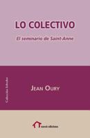 Lo Colectivo: El Seminario de Saint-Anne 1978064780 Book Cover