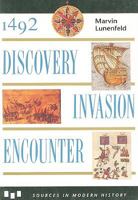 1492: Discovery, Invasion, Encounter; Sources and Interpretations 066921115X Book Cover