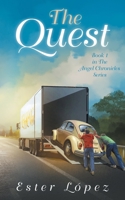 The Quest: Book One in the Angel Chronicles Series 0997003383 Book Cover