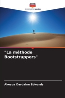 La méthode Bootstrappers 620557652X Book Cover