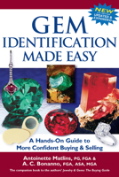 Gem Identification Made Easy, Third Edition: A Hands-On Guide to More Confident Buying & Selling 0943763037 Book Cover
