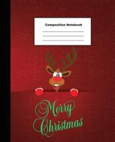 Composition Notebook: Merry Christmas Smiling Reindeer on Red Wide Ruled Note 1790105358 Book Cover