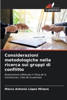 Considerazioni metodologiche nella ricerca sui gruppi di conflitto (Italian Edition) 6206682277 Book Cover