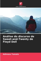 Análise do discurso de Sweet-and-Twenty de Floyd Dell (Portuguese Edition) 6207689550 Book Cover