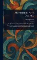 Murder in Any Degree 142180476X Book Cover