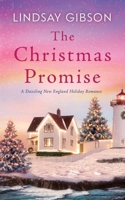 The Christmas Promise: A Dazzling New England Holiday Romance B0CJHP5XRV Book Cover
