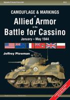 Camouflage & Markings of Allied Armor in the Battle for Cassino, January-May 1944 8360672229 Book Cover