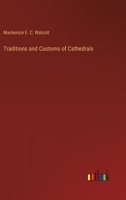 Traditions and Customs of Cathedrals 336816242X Book Cover