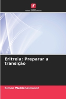 Eritreia: Preparar a transição B0CHL7D9ZG Book Cover