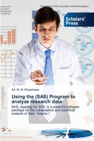 Using the (SAS) Program to analyze research data 6200700591 Book Cover