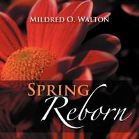 Spring Reborn 1469125560 Book Cover