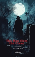 The Man from the Grave B0DS2R318D Book Cover