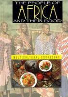 The People of Africa and Their Food 1560654341 Book Cover