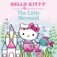 Hello Kitty Presents the Storybook Collection: The Little Mermaid 1419725491 Book Cover