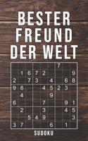 Bester Freund Der Welt - Sudoku: 150+ knifflige Rätsel | leicht - normal - schwer | Kleines Taschenbuch mit Lösungen | Tolles Geschenk für den liebsten Menschen (German Edition) 1713405326 Book Cover