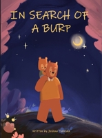 In Search of a Burp B0CR21MGNF Book Cover