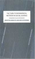 The Turn to Biographical Methods in Social Science: Comparative Issues and Examples 0415228387 Book Cover