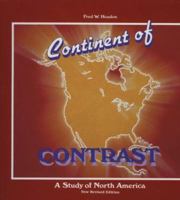 Continent of Contrast: A Study of North America 0195404394 Book Cover