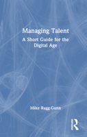 Managing Talent: A Short Guide for the Digital Age 1032389974 Book Cover
