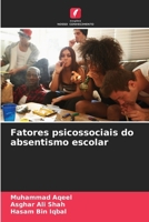 Fatores psicossociais do absentismo escolar 6209083609 Book Cover