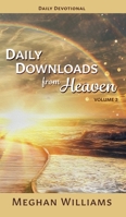 Daily Downloads from Heaven: Volume 2 1948812266 Book Cover
