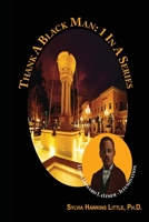 Thank A Black Man: 1 In A Series: Lewis Howard Latimer - Illumination 1941185029 Book Cover