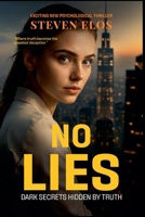 No Lies: Dark Secrets Hidden by Truth B0G3YWY7RQ Book Cover