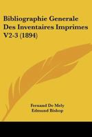 Bibliographie Generale Des Inventaires Imprimes V2-3 (1894) 1160809682 Book Cover