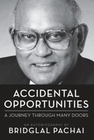 Accidental Opportunities: A Journey Through Many Doors 1552662365 Book Cover