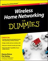 Wireless Home Networking For Dummies (For Dummies (Computer/Tech)) 0470877251 Book Cover