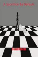 A Sacrifice by Default 1784076554 Book Cover
