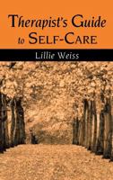 Therapist's Guide to Self-Care 1138990299 Book Cover