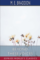 Beyond These Voices (Esprios Classics) B0CPYPKN5K Book Cover