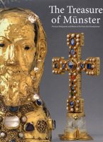 The Treasure of Munster: Precious Reliquaries and Works of Art of the Domkammer (English and German Edition) 3402133997 Book Cover