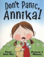 Don't Panic, Annika! 1848121121 Book Cover