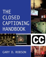 The Closed Captioning Handbook 0240805615 Book Cover
