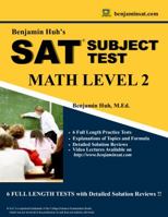 SAT II Math Level 2 by Benjamin Huh: SAT II Subject Test Math Level 2 (Benjamin Huh's SAT/ACT Math Series) (Volume 1) 0996564705 Book Cover