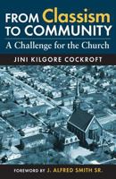 From Classism to Community: A Challenge for the Church 0817017739 Book Cover