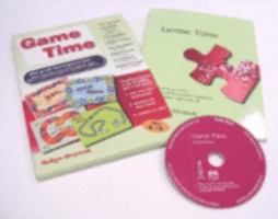 Game Time: Games to Promote Social and Emotional Resilience for Children Aged 4 - 14 1412910722 Book Cover