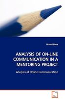 Analysis of On-Line Communication in a Mentoring Project 3639039491 Book Cover