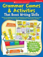 Grammar Games & Activities That Boost Writing Skills: Dozens of Engaging Grammar Manipulatives, Games, and Activities to Teach and Reinforce Parts of Speech, Capitalization, Punctuation, and More B007CHS1GE Book Cover